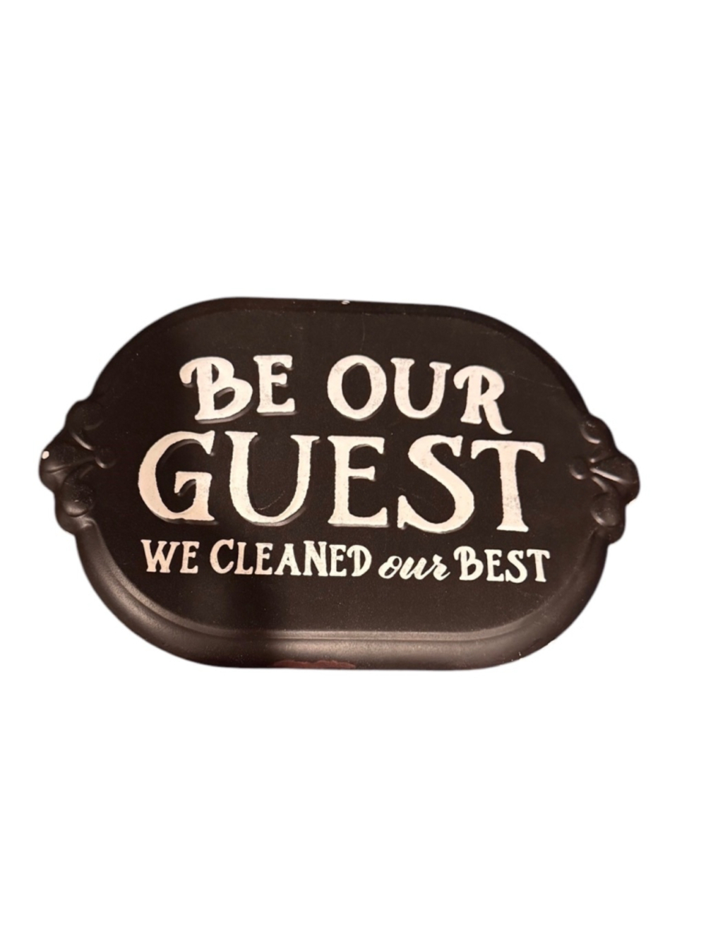 Black & White Be Our Guest Sign